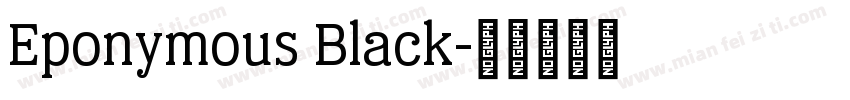 Eponymous Black字体转换